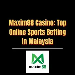 Maxim88 Casino Top Online Sports Betting in Malaysia - Logo